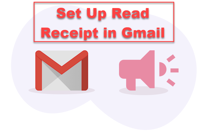 Set Up Read Receipt in Gmail