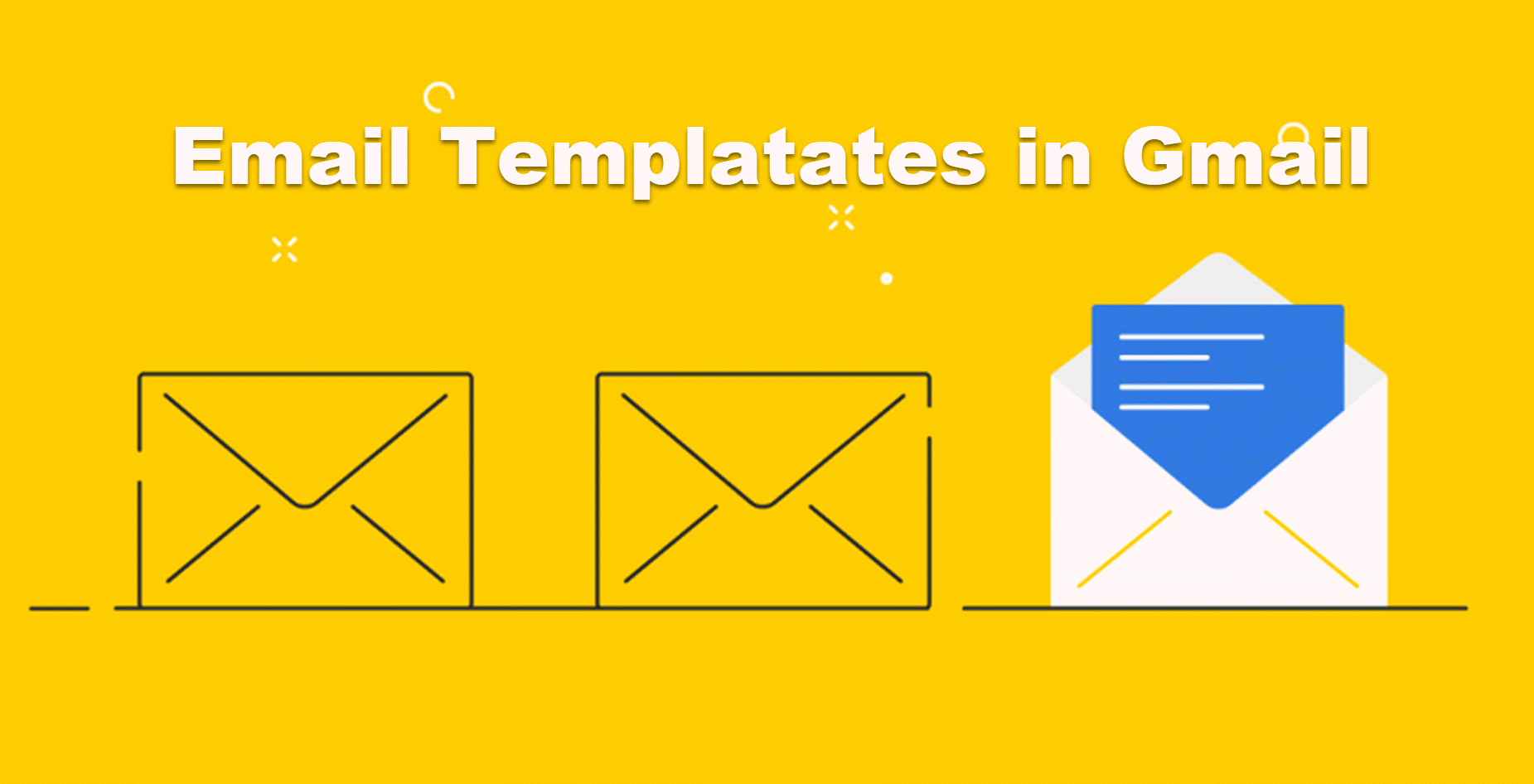 Email Templatates in Gmail