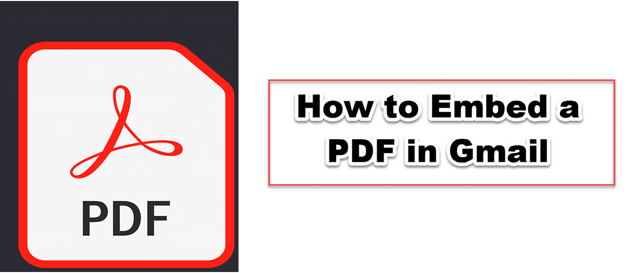 How to Embed a PDF in Gmail 