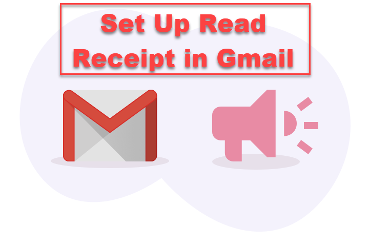 Set Up Read Receipt in Gmail 