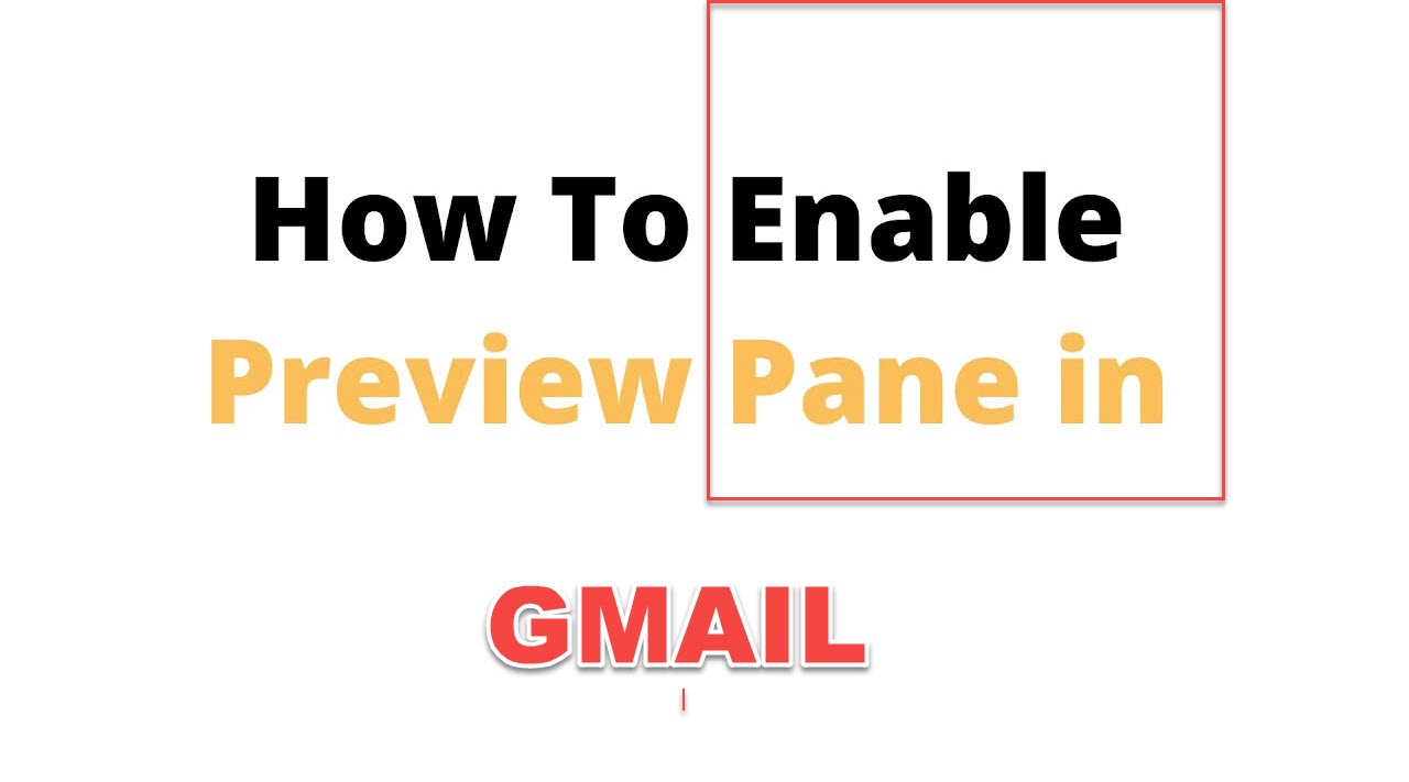 How to Add a Preview Pane to Gmail 