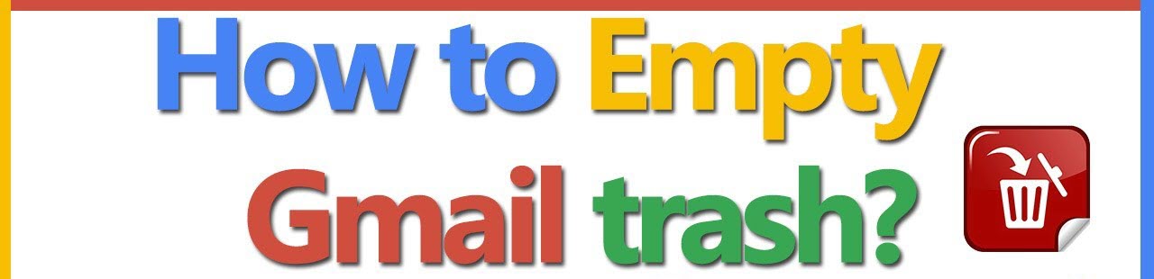 How to Empty Trash in Gmail 