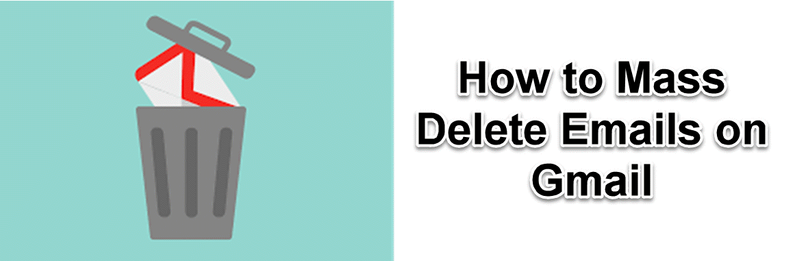 How to Mass Delete Emails on Gmail 