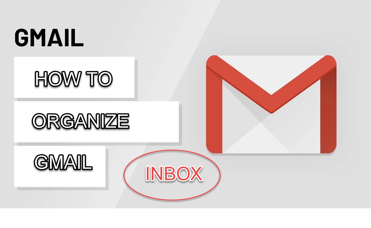 How To Organize Your Gmail Inbox 